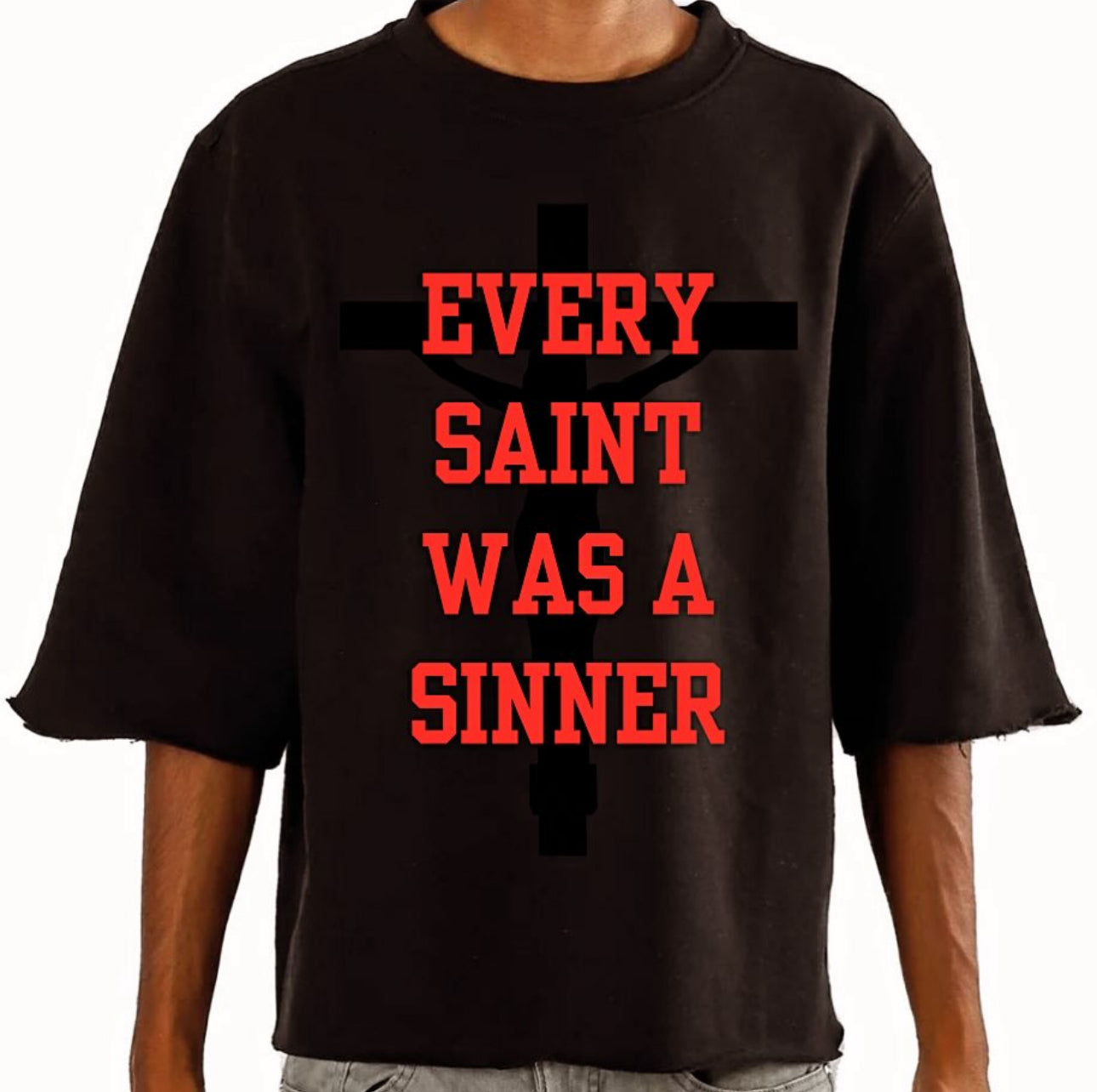 Every Saint Was A Sinner Crewneck