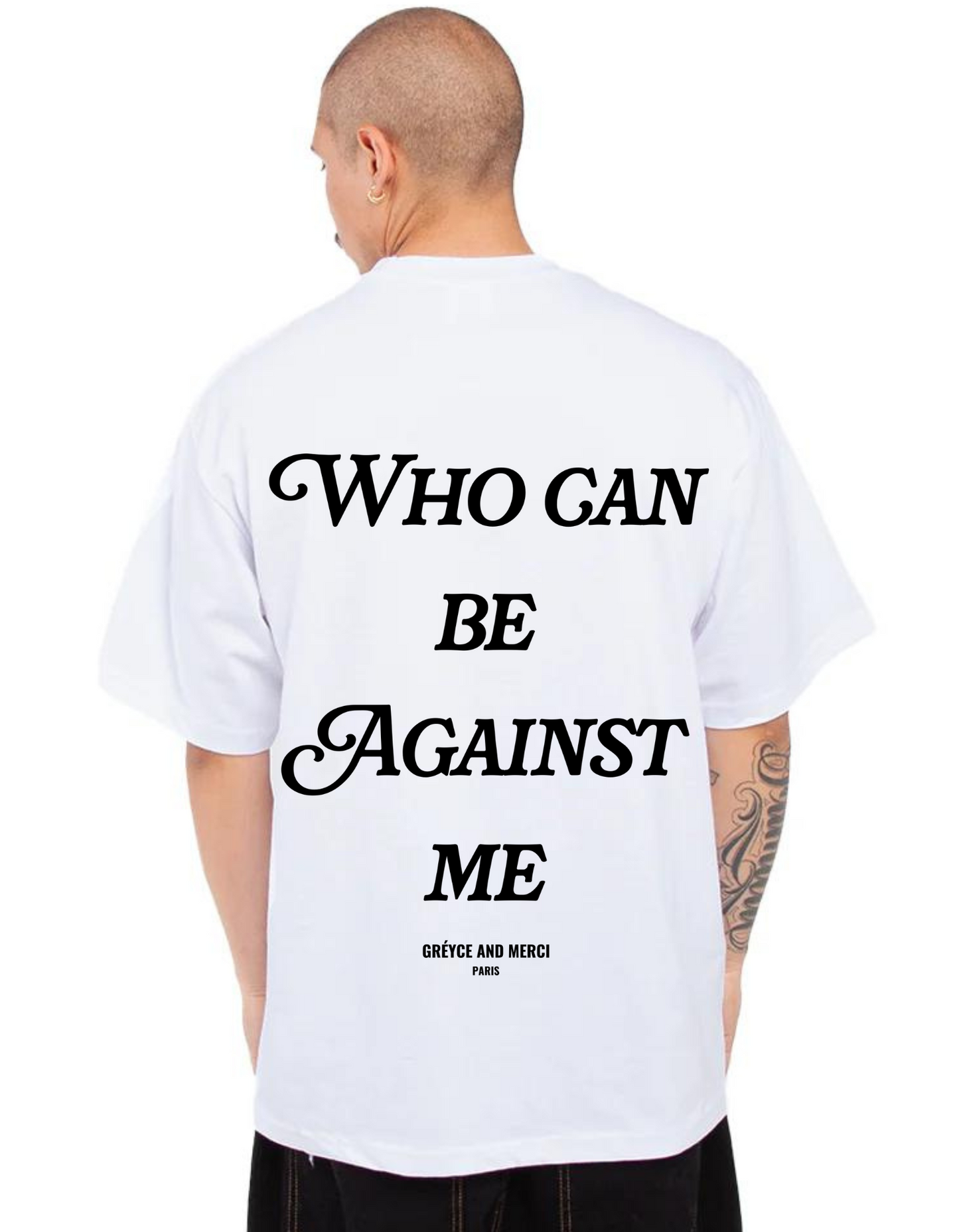 GRÉYCE AND MERCI WHO CAN BE AGAINST ME TEE